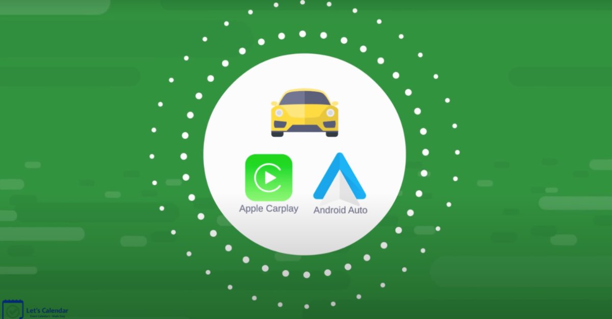 Let's Calendar - Apple Carplay & Android Auto