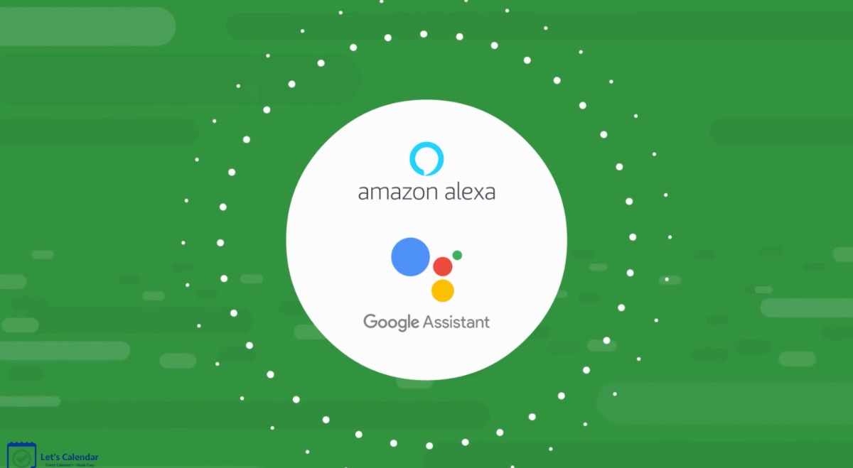 Let's Calendar - Alexa & Google Assistant