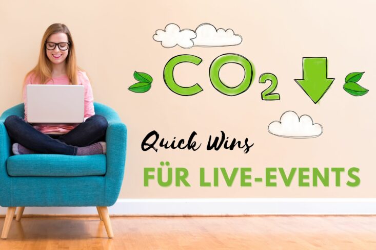 Quick Wins für nachhaltige Events - nachhaltige Event-Locations finden - Live-Event nachhaltiger