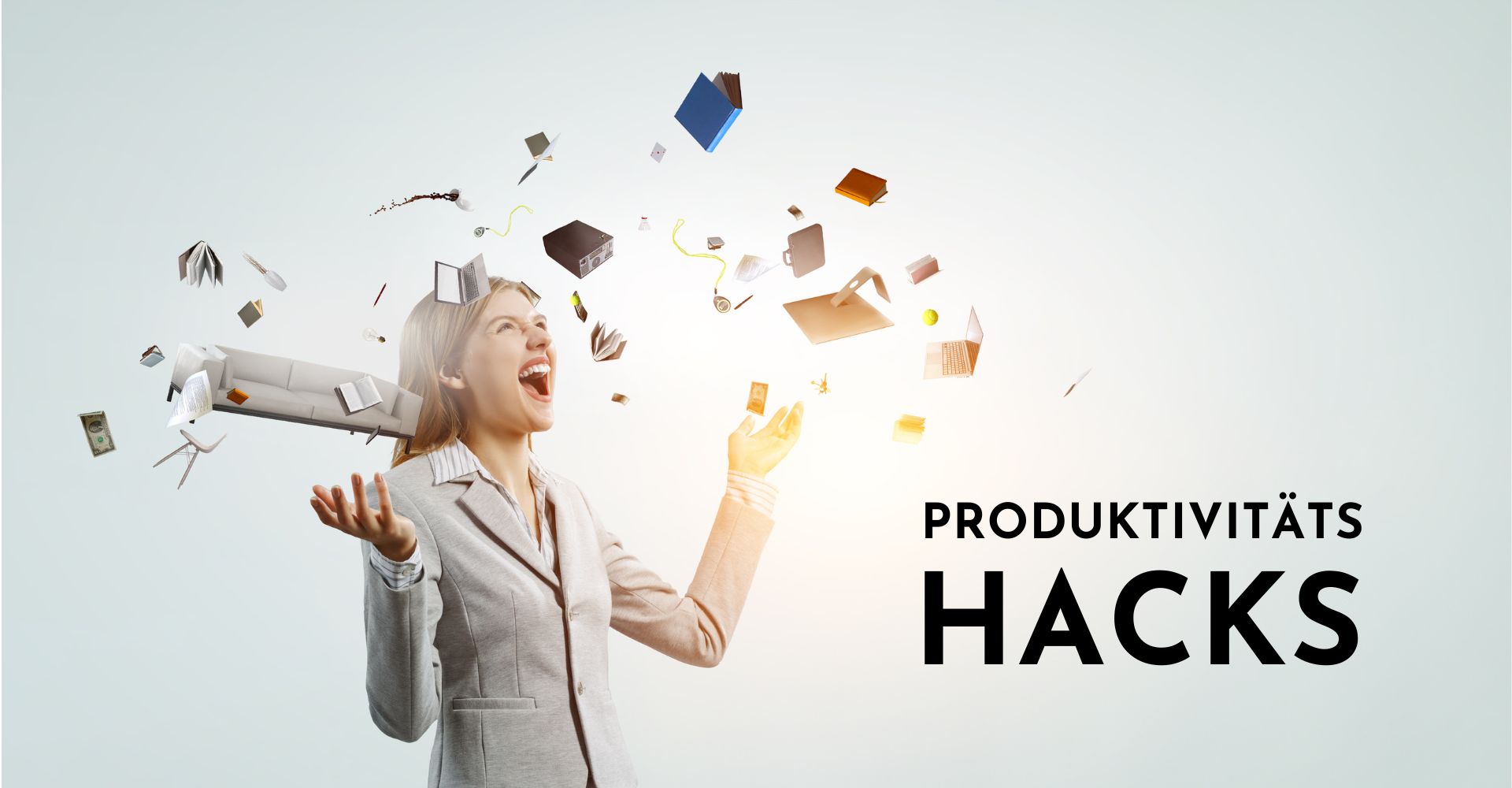 Produktivitäts-Hacks